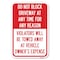 Signmission Do Not Block Driveway at Anytime for ANY Heavy-Gauge Aluminum Sign, 12" x 18", A-1218-24175 A-1218-24175 - alternate 1